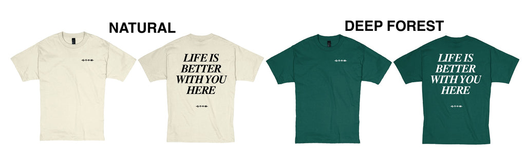 Life Is Better With You Here, Staple Tee