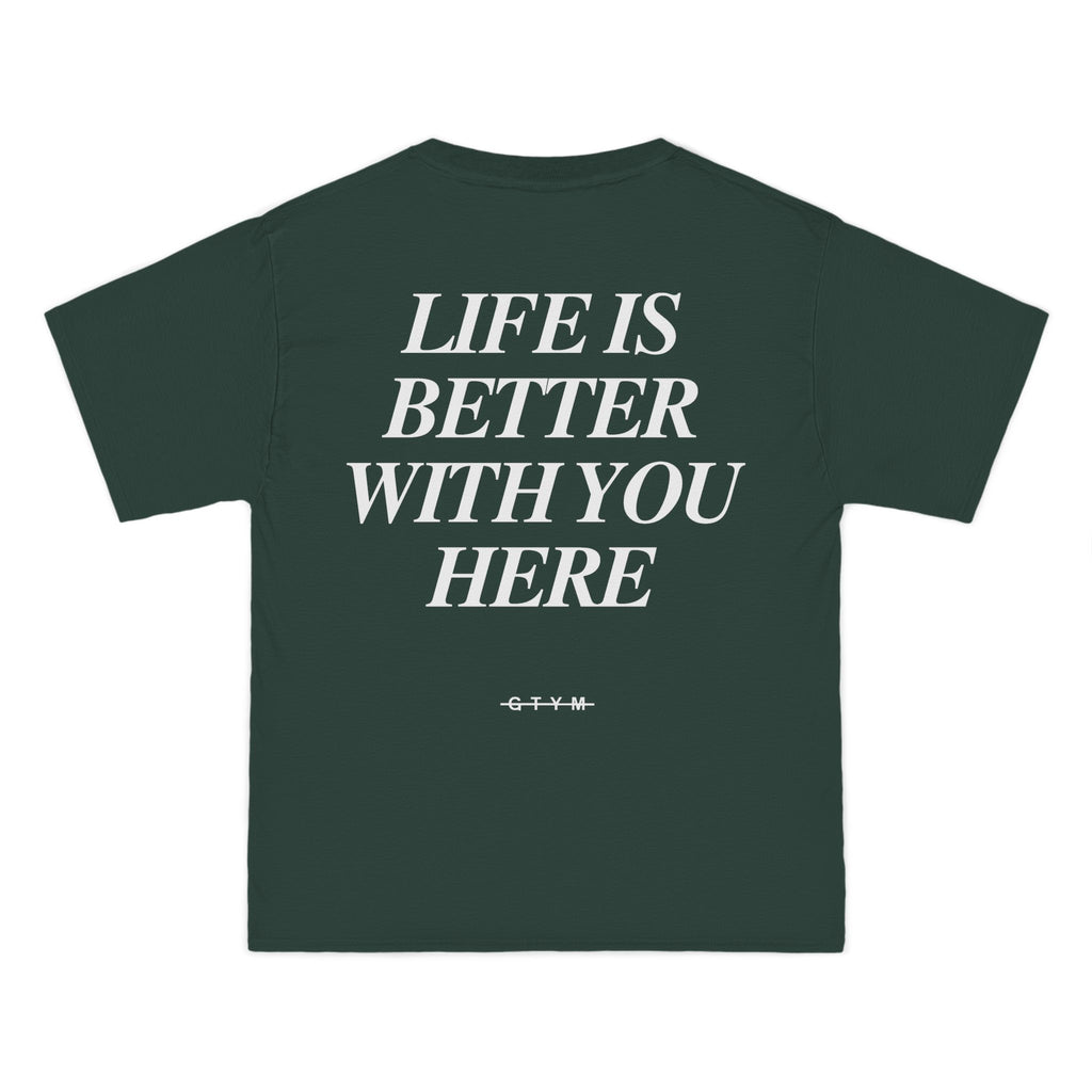 Life Is Better With You Here, Staple Tee